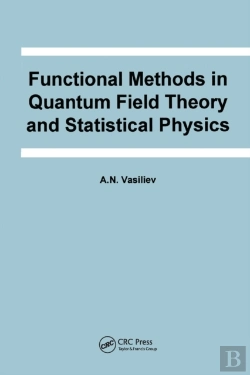 Bertrand.pt - Functional Methods In Quantum Field Theory And Statistical Physics