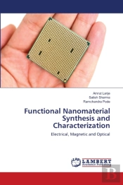 Functional Nanomaterial Synthesis And Characterization