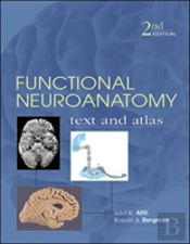 Functional Neuroanatomy: Text And Atlas