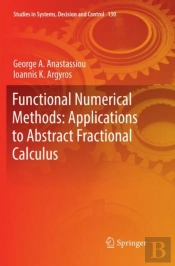 Functional Numerical Methods: Applications To Abstract Fractional Calculus