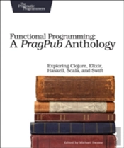 Functional Programming - A Pragpub Anthology