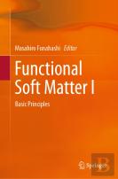 Functional Soft Matter I