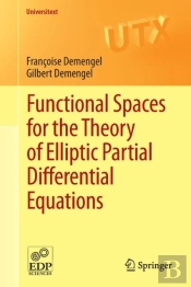 Functional Spaces For The Theory Of Elliptic Partial Differential Equations