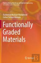 Functionally Graded Materials