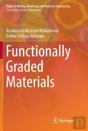 Functionally Graded Materials