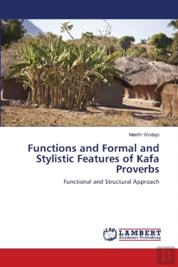 Bertrand.pt - Functions And Formal And Stylistic Features Of Kafa Proverbs