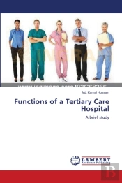 Functions Of A Tertiary Care Hospital