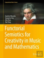 Functorial Semiotics For Creativity In Music And Mathematics
