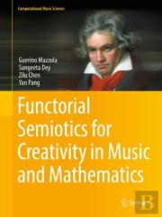 Functorial Semiotics For Creativity In Music And Mathematics