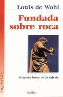 Fundada Sobre Roca