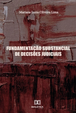 Bertrand.pt - Fundamentação Substancial De Decisões Judiciais