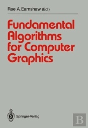 Fundamental Algorithms For Computer Graphics