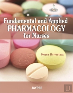 Bertrand.pt - Fundamental And Applied Pharmacology For Nurses