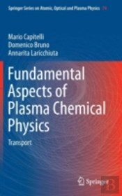 Fundamental Aspects Of Plasma Chemical Physics