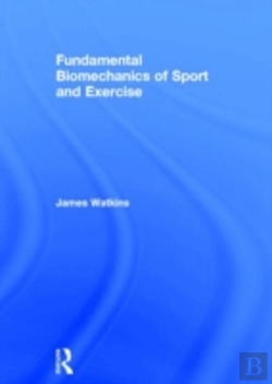Bertrand.pt - Fundamental Biomechanics Of Sport And Exercise