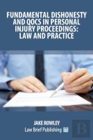 Fundamental Dishonesty And Qocs In Personal Injury Proceedings