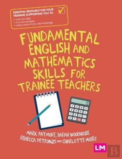 Bertrand.pt - Fundamental English And Mathematics Skills For Trainee Teachers