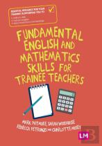 Fundamental English And Mathematics Skills For Trainee Teachers