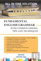 Fundamental English Grammar With Common Errors, Tips And Techniques.