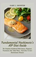 Fundamental Hashimoto'S Aip Diet Guide