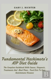 Fundamental Hashimoto'S Aip Diet Guide