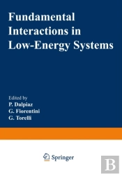 Fundamental Interactions In Low-Energy Systems