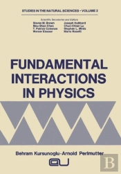 Fundamental Interactions In Physics