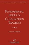 Fundamental Issues In Consumption Taxation