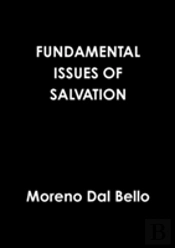 Fundamental Issues Of Salvation