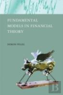 Fundamental Models In Financial Theory