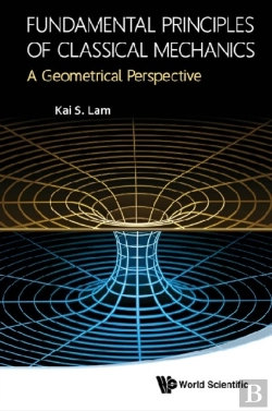 Bertrand.pt - Fundamental Principles Of Classical Mechanics: A Geometrical Perspective