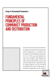 Fundamental Principles Of Communist Production And Distribution