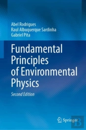 Fundamental Principles Of Environmental Physics