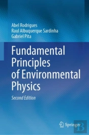 Fundamental Principles Of Environmental Physics