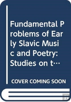 Bertrand.pt - Fundamental Problems Of Early Slavic Music And Poetry