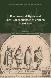 Fundamental Rights And Legal Consequences Of Criminal Conviction