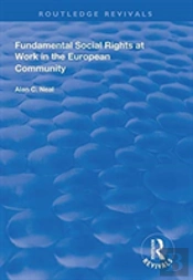 Fundamental Social Rights At Work In The European Community
