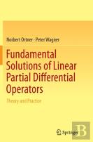 Fundamental Solutions Of Linear Partial Differential Operators