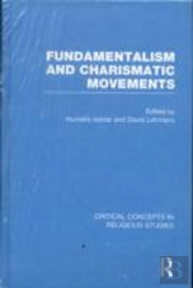 Fundamentalism And Charismatic Movements