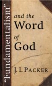 Fundamentalism And The Word Of God