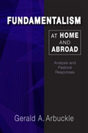 Fundamentalism At Home And Abroad