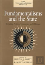 Fundamentalisms And The State