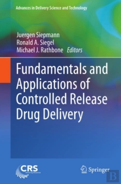 Bertrand.pt - Fundamentals And Applications Of Controlled Release Drug Delivery