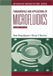 Fundamentals And Applications Of Microfluidics