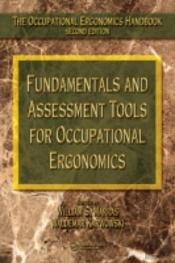 Fundamentals And Assessment Tools For Occupational Ergonomics