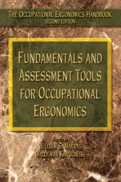 Fundamentals And Assessment Tools For Occupational Ergonomics