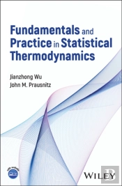 Fundamentals And Practice In Statistical Thermodynamics