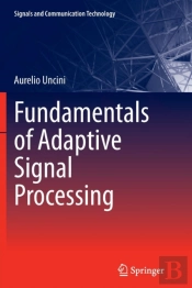 Fundamentals Of Adaptive Signal Processing