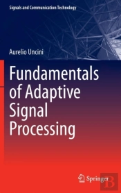 Fundamentals Of Adaptive Signal Processing