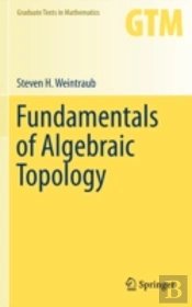 Fundamentals Of Algebraic Topology